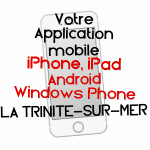 application mobile à LA TRINITé-SUR-MER / MORBIHAN