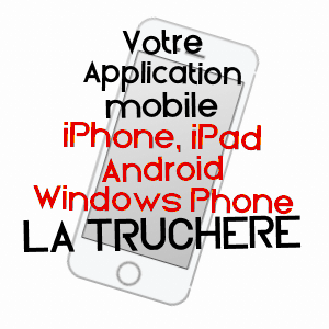 application mobile à LA TRUCHèRE / SAôNE-ET-LOIRE