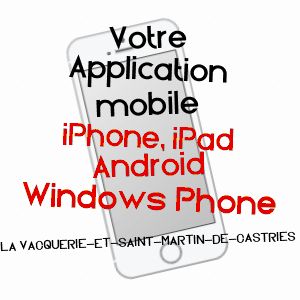 application mobile à LA VACQUERIE-ET-SAINT-MARTIN-DE-CASTRIES / HéRAULT