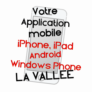 application mobile à LA VALLéE / CHARENTE-MARITIME