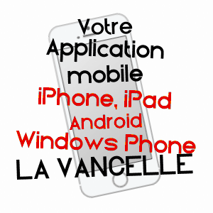 application mobile à LA VANCELLE / BAS-RHIN