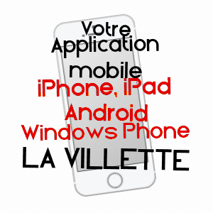 application mobile à LA VILLETTE / CALVADOS