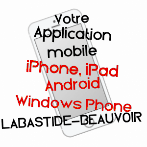 application mobile à LABASTIDE-BEAUVOIR / HAUTE-GARONNE