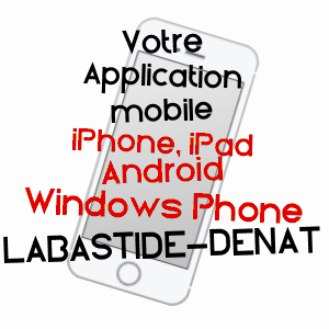 application mobile à LABASTIDE-DéNAT / TARN