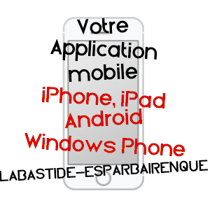application mobile à LABASTIDE-ESPARBAIRENQUE / AUDE