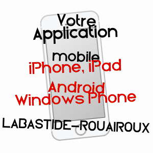 application mobile à LABASTIDE-ROUAIROUX / TARN