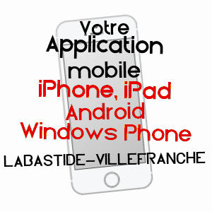 application mobile à LABASTIDE-VILLEFRANCHE / PYRéNéES-ATLANTIQUES