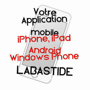 application mobile à LABASTIDE / HAUTES-PYRéNéES
