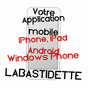 application mobile à LABASTIDETTE / HAUTE-GARONNE