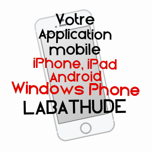 application mobile à LABATHUDE / LOT