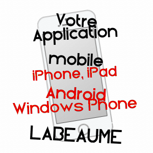 application mobile à LABEAUME / ARDèCHE