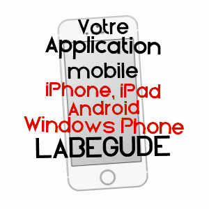 application mobile à LABéGUDE / ARDèCHE