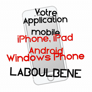 application mobile à LABOULBèNE / TARN