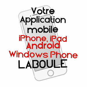 application mobile à LABOULE / ARDèCHE