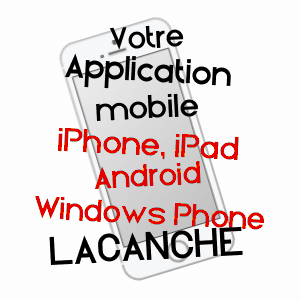 application mobile à LACANCHE / CôTE-D'OR