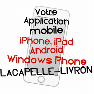 application mobile à LACAPELLE-LIVRON / TARN-ET-GARONNE
