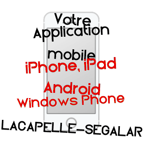 application mobile à LACAPELLE-SéGALAR / TARN