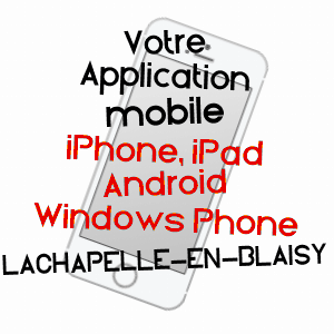 application mobile à LACHAPELLE-EN-BLAISY / HAUTE-MARNE