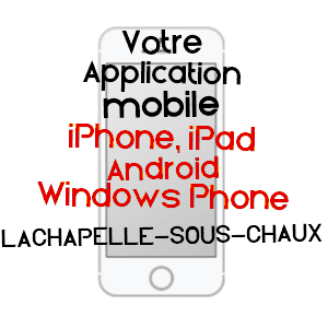 application mobile à LACHAPELLE-SOUS-CHAUX / TERRITOIRE DE BELFORT