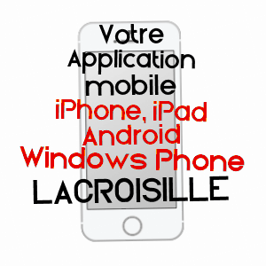 application mobile à LACROISILLE / TARN