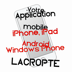 application mobile à LACROPTE / DORDOGNE