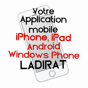 application mobile à LADIRAT / LOT