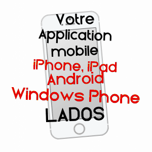 application mobile à LADOS / GIRONDE