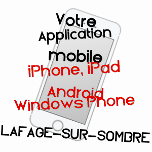 application mobile à LAFAGE-SUR-SOMBRE / CORRèZE