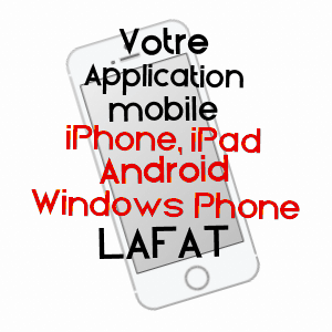 application mobile à LAFAT / CREUSE