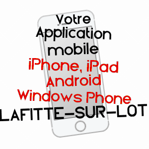application mobile à LAFITTE-SUR-LOT / LOT-ET-GARONNE