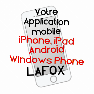 application mobile à LAFOX / LOT-ET-GARONNE
