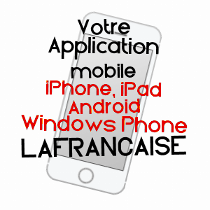 application mobile à LAFRANçAISE / TARN-ET-GARONNE