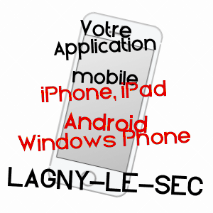 application mobile à LAGNY-LE-SEC / OISE