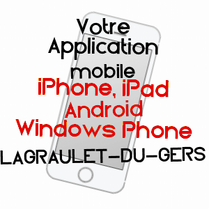 application mobile à LAGRAULET-DU-GERS / GERS