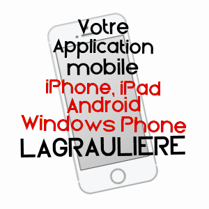 application mobile à LAGRAULIèRE / CORRèZE