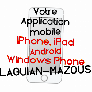 application mobile à LAGUIAN-MAZOUS / GERS