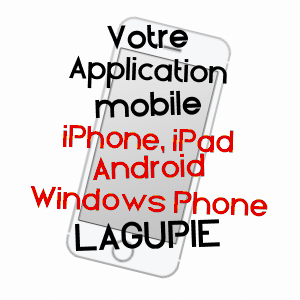application mobile à LAGUPIE / LOT-ET-GARONNE