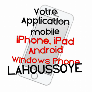 application mobile à LAHOUSSOYE / SOMME