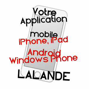 application mobile à LALANDE / YONNE