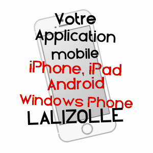 application mobile à LALIZOLLE / ALLIER