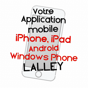application mobile à LALLEY / ISèRE