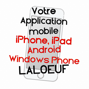 application mobile à LALOEUF / MEURTHE-ET-MOSELLE