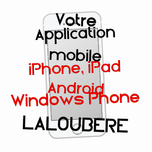 application mobile à LALOUBèRE / HAUTES-PYRéNéES