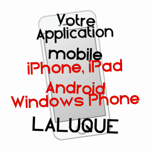 application mobile à LALUQUE / LANDES