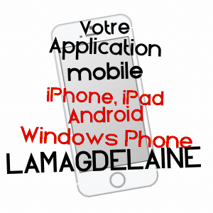application mobile à LAMAGDELAINE / LOT
