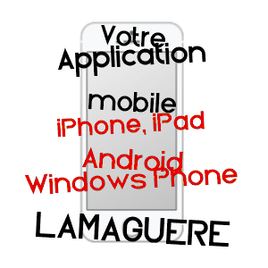 application mobile à LAMAGUèRE / GERS