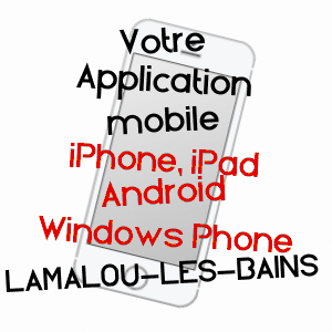application mobile à LAMALOU-LES-BAINS / HéRAULT