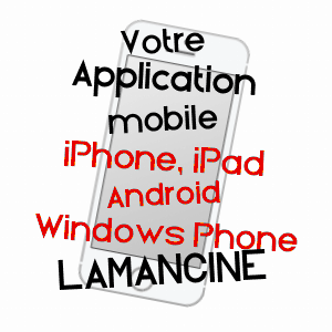 application mobile à LAMANCINE / HAUTE-MARNE