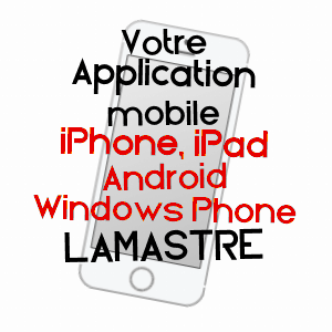 application mobile à LAMASTRE / ARDèCHE