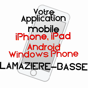 application mobile à LAMAZIèRE-BASSE / CORRèZE